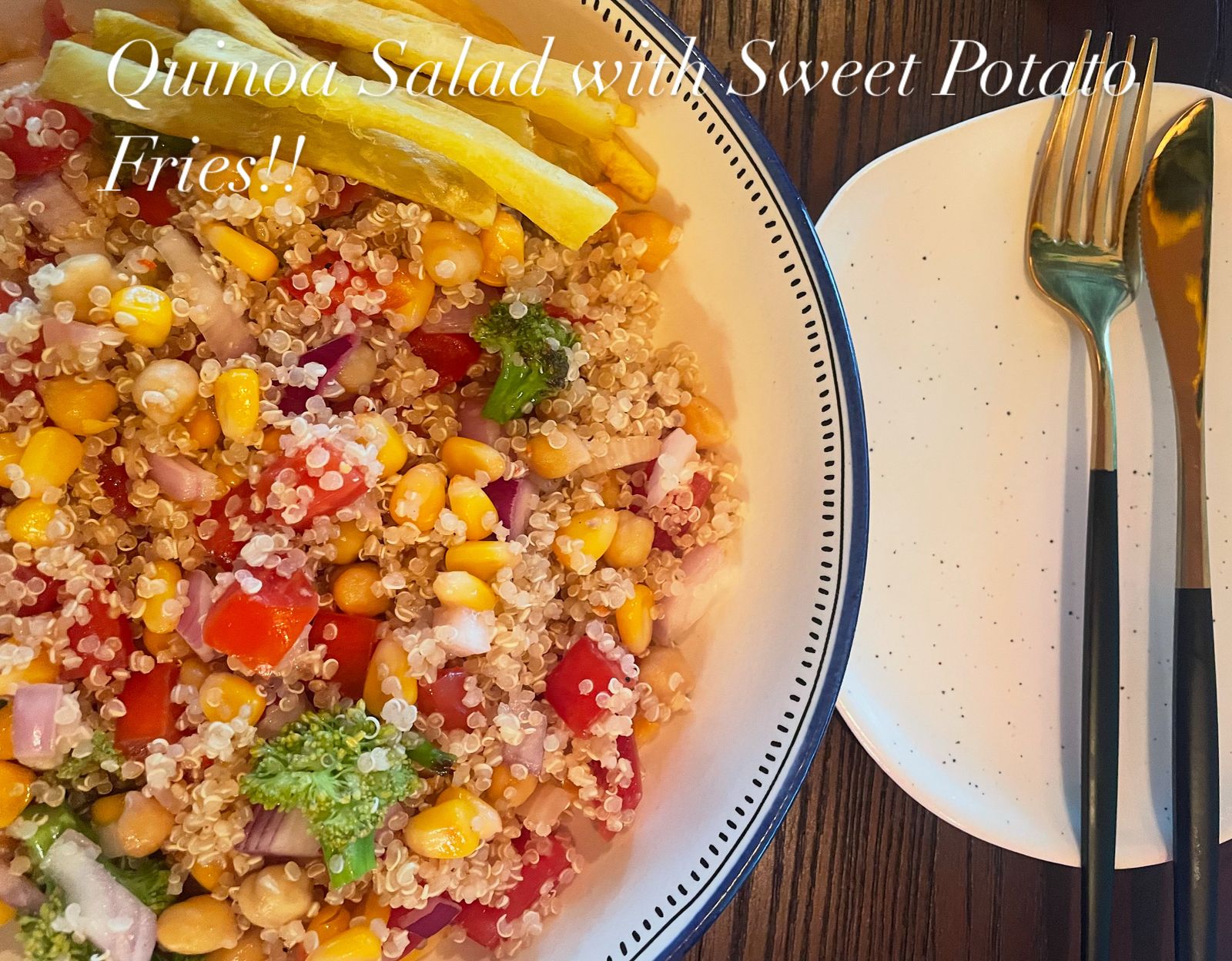 Quinoa Salad with Sweet Potato Fries